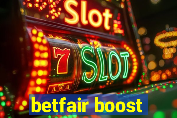 betfair boost
